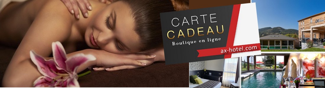 Cartes cadeaux bien-être Ax Hôtel